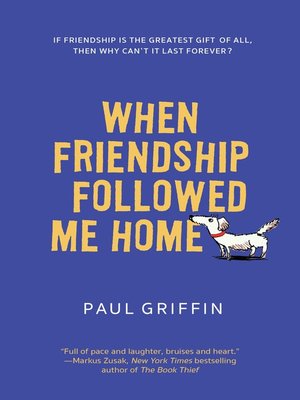 cover image of When Friendship Followed Me Home